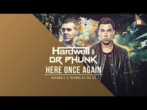 Hardwell & Dr Phunk - Here Once Again [OUT NOW!]