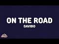 Davido - On The Road (Lyrics)