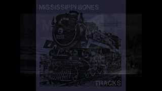 Mississippi Bones- Jade Fire