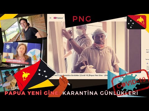 Papua New Guinea: Quarantine Diaries (Covid-19) [Papua New Guinea - Lihir]