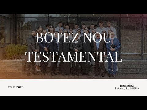 Emanuel Wien | Duminică Dimineţa - Botez | 23.11.2025
