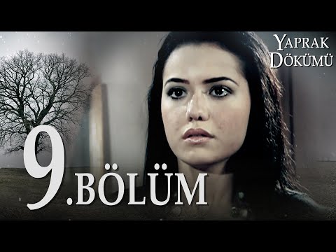 Yaprak Dökümü 9. Bölüm - Full Bölüm
