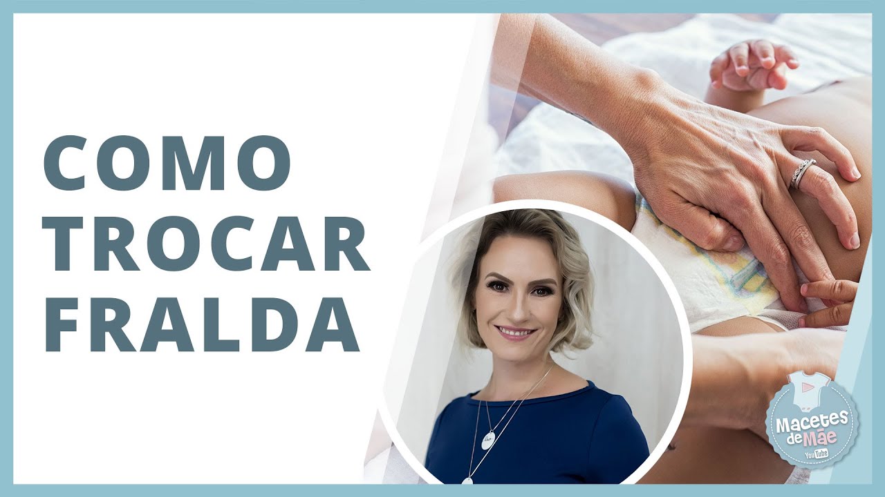 VEJA O PASSO A PASSO PARA TROCAR A FRALDA DO BEBÊ