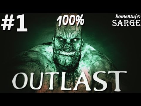 Zagrajmy w Outlast (100%) odc. 1 - Horror w szpitalu psychiatrycznym
