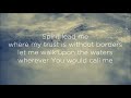 Oceans Where Feet May Fail Lyrics Hillsong UNITED Mp4