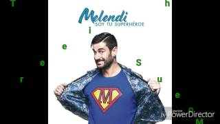 Soy Tu Superhéroe - Melendi (Letra)