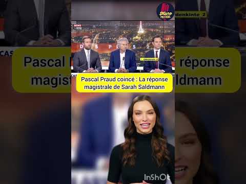Pascal Praud coincé : La réponse magistrale de Sarah Saldmann