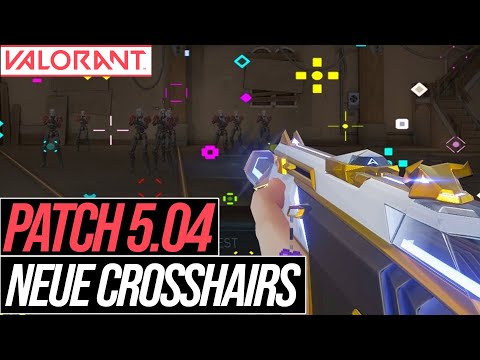 NEUER AKT - Fadenkreuzeinstellungen - Neue Skins | Patch 5.04 | Valorant deutsch