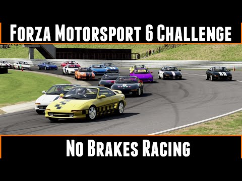 Forza Motorsport 6 Challenge No Brake Racing