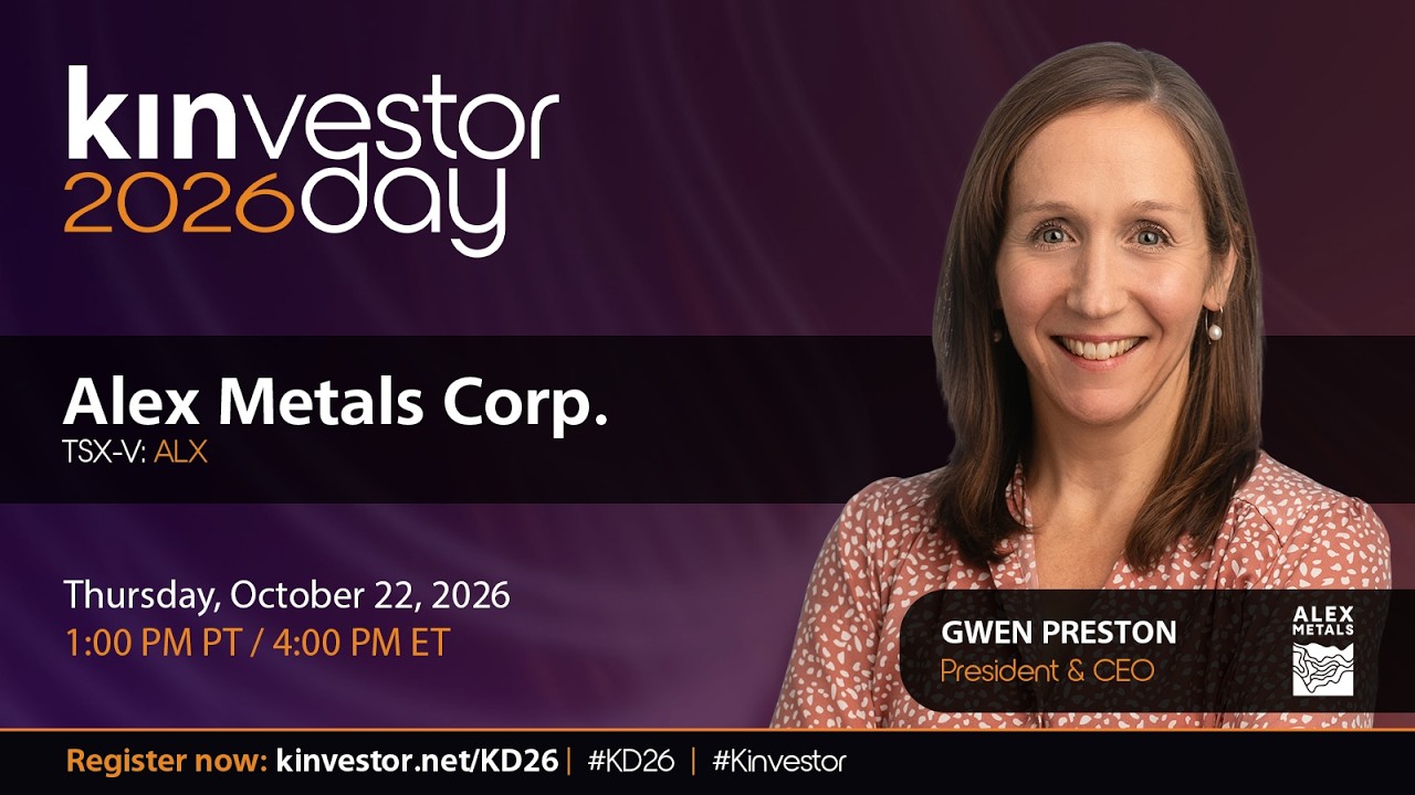 Alex Metals Presenting at the Kinvestor Day 2026 Virtual Investor Conference
