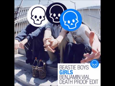 Beastie Boys - Girls (Benjamin Vial Death Proof Edit)