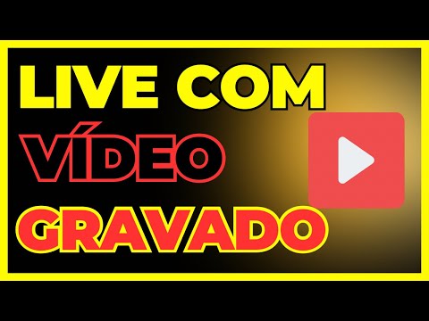 Como fazer uma live de um video já gravado.