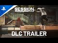 Session: Skate Sim - Abandoned Mall DLC Trailer | PS5 & PS4 Games