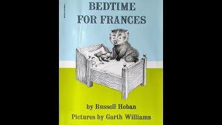 Bedtime for Frances - by Russell Hoban