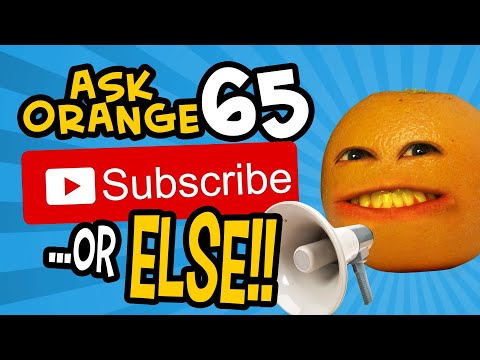 オレンジに聞く #65 - Subscribe or ELSE! (Ask Orange #65 - Subscribe or ELSE!)