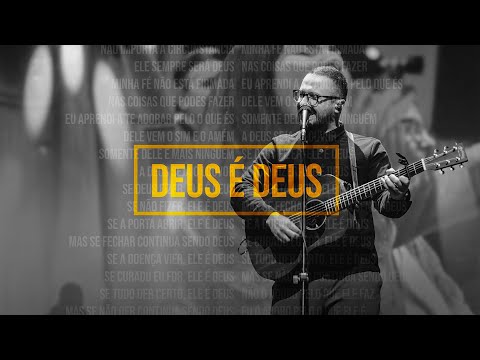 Deus É Deus - Nova Semente