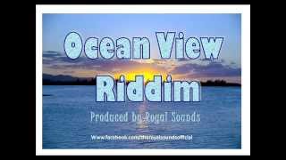 Royal Sounds - Ocean View Riddim [Reggae Instrumental]