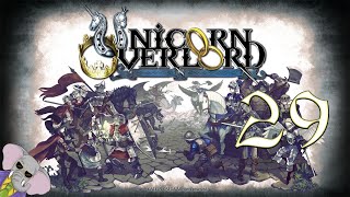 Finally, The 5 Units o/. Unicorn Overlord, Episode 29, GamePlay [Fr].