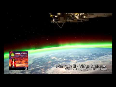 Mentally ill - Virtus & ePeak (JungleXpeditions)
