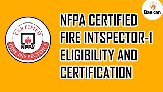 NFPA Certified Fire Inspector 1 Eligibility and Certification