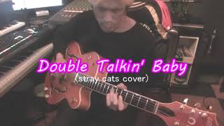 Double Talkin&#39; Baby guitar cover - Stray Cats -