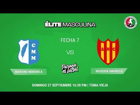 Mariano Moreno A - Neuquen Amarillo | Clausura Jornada 7 #ELITEMASCULINA 2026