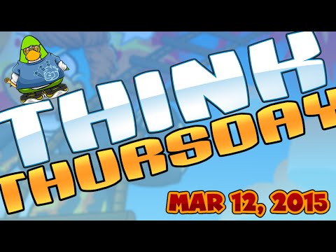 Club Penguin: Think Thursday - March 12, 2015