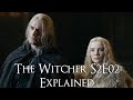 The Witcher S2E02 Explained (The Witcher Season 2 Episode 2 Kaer Morhen Explained, Netflix)
