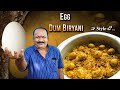 Egg Dum Biryani Egg Dum Biryani Once You Eat It You Will Never Forget It Food On Farm Vil