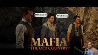 This is a grown man's business, and we handle it as such | Mafia: The Old Country Part 2