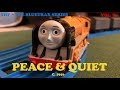 Peace And Quiet Episode 18 Thomas And Friends The BlueTrax Series Vol II