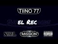 Tiino 77 - MISSION ONE // SUPEL RECORDS.