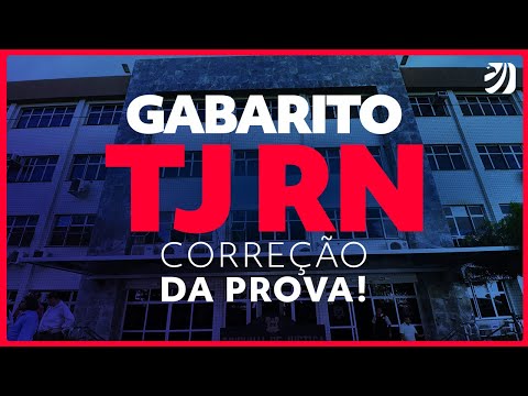 CONCURSO TJ RN: GABARITO EXTRAOFICIAL PARA O CARGO TÉCNICO