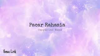 Download lagu Pacar rahasia - Cappucino Band (viral in Tiktok✨) mp3