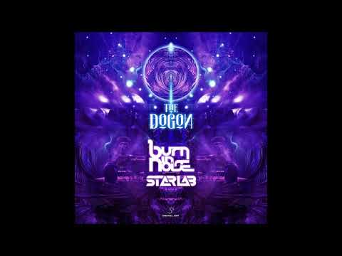 Burn In Noise & Starlab (IN) - Dogon
