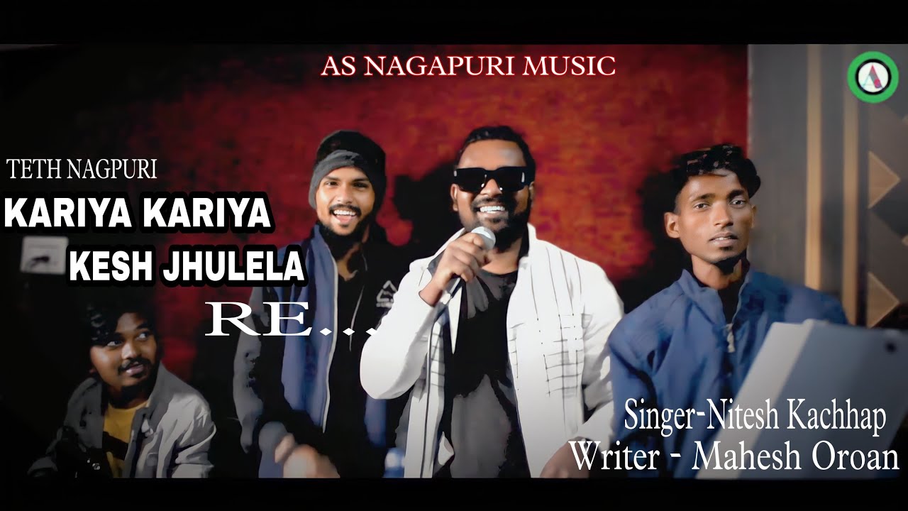 THETH NAGPURI !! KARIYA KARIYA KESH JHULELA RE.. !! NITESH KACHHAP !! UPCOMING SOON 2024