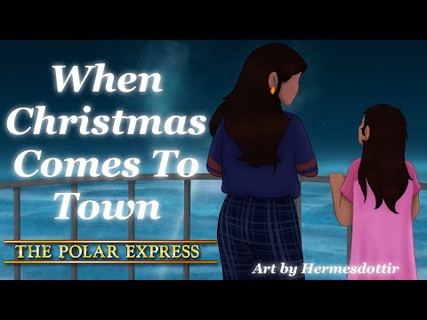When Christmas Comes to Town - The Polar Express | COVER