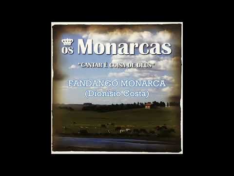 Fandango Monarca - Os Monarcas