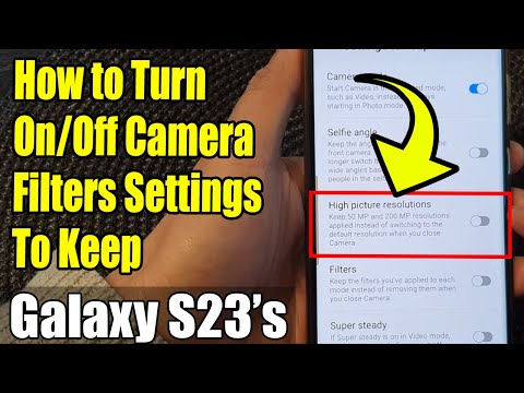 Galaxy S23's: How to Turn On/Off Camera Settings To Keep Hide Picture Resolutions