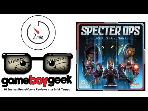 The Game Boy Geek's 2 Min (Allegro) Review of Specter Ops: Broken Covenant