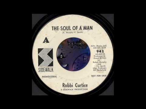 ROBBI CURTICE-SOUL OF A MAN