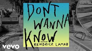 Maroon 5 ft Kendrick Lamar - Dont Wanna Know (2016