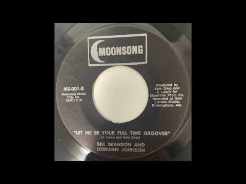 Bill Brandon and Lorraine Johnson (Moonsong MS-001-B) Let Me Be Your Full Time Groover   SD 480p
