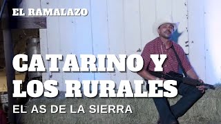 Catarino Y Los Rurales Lyrics English Translation