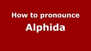 How to pronounce Alphida