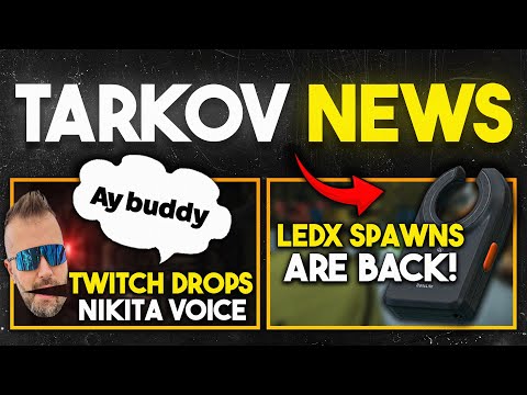 Tarkov Players REJOICE – LedX Is Back & Drops Are LIVE!