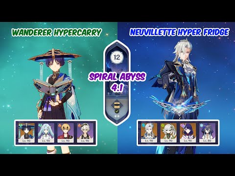 Wanderer Hypercarry & Neuvillette Hyper Fridge | Floor 12 Spiral Abyss 4.1 | Genshin Impact