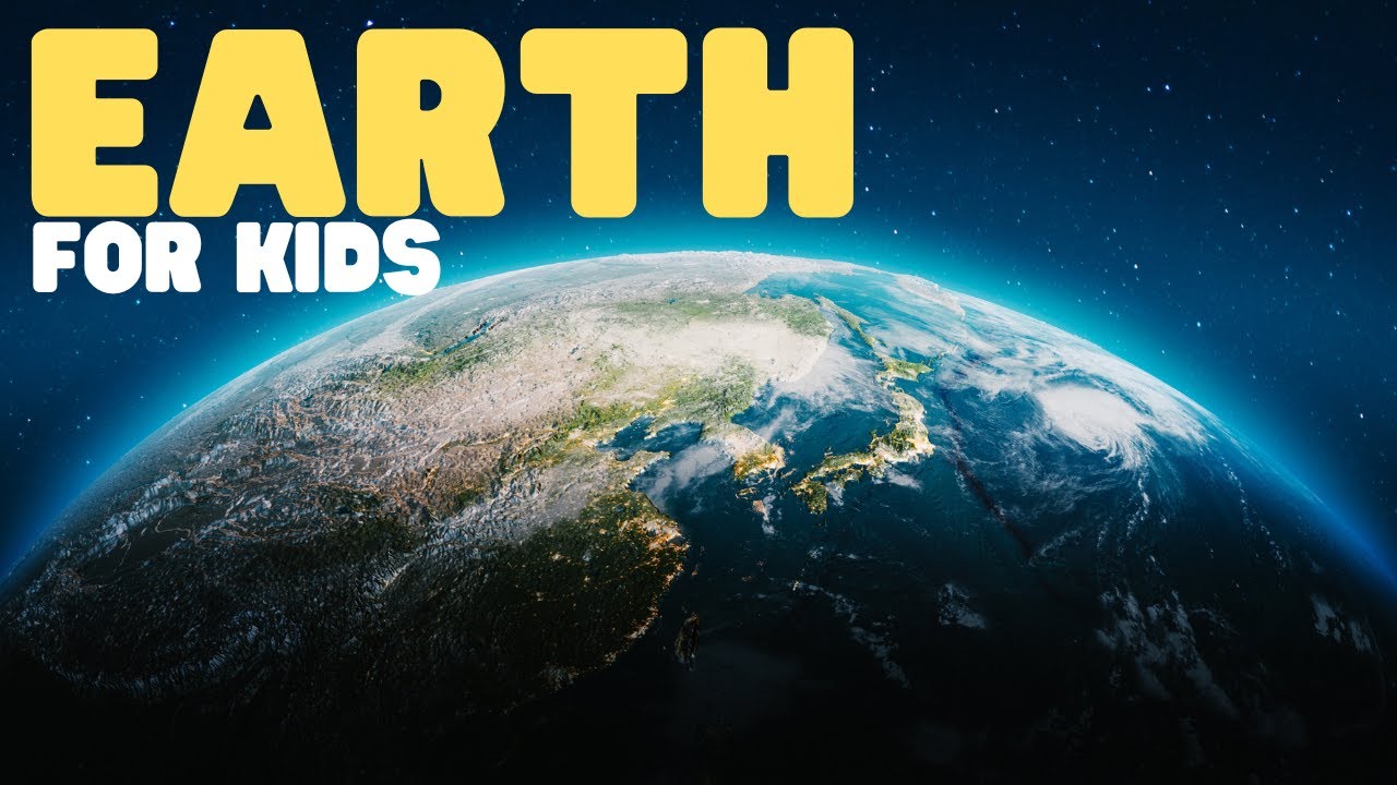 Earth for Kids | Learn all about our own beautiful planet