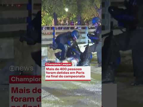Mais de 400 pessoas são detidas em Paris após final da Champions League