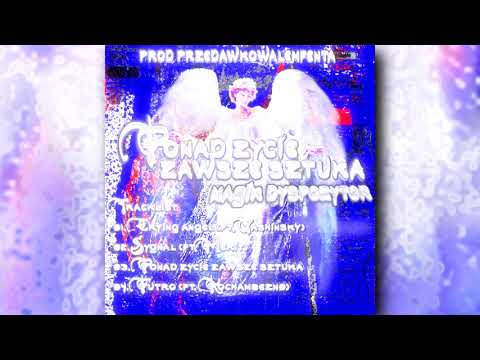 MAGIK DYSPOZYTOR - PONAD ŻYCIE ZAWSZE SZTUKA (EP) prod PRZEDAWKOWALEMFENTA